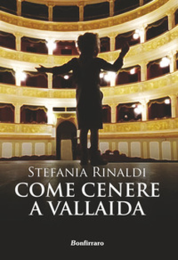 Come cenere a Vallaida