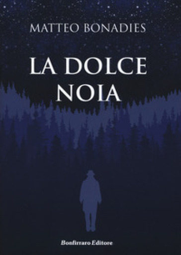 La Dolce Noia