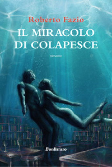 Il Miracolo Di Colapesce