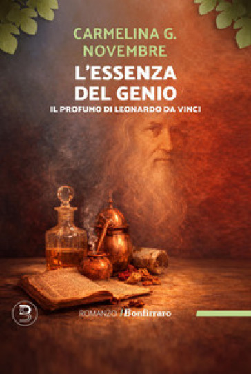 L'essenza del genio. Il profumo di Leonardo Da Vinci