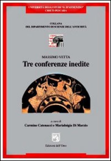 Massimo Vetta. Tre conferenze inedite
