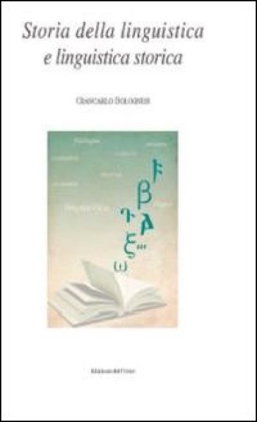 Storia Della Linguistica E Linguistica Storica