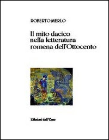 Il mito dacico nella letteratura romena dell'Ottocento-0