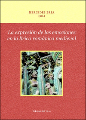 La expresión de las emociones en la lírica románica medieval