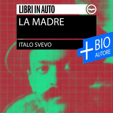 La madre + Biografia dell'autore