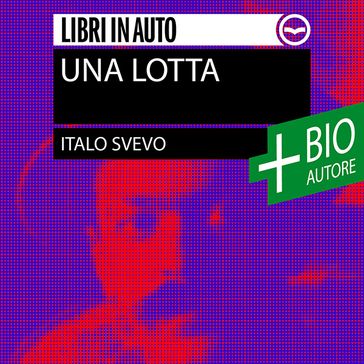 Una lotta + biografia dell'autore