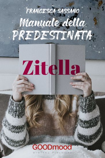 Manuale della predestinata zitella