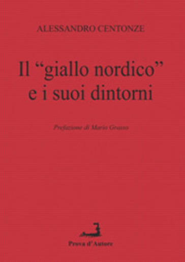 Il «giallo nordico» e i suoi dintorni