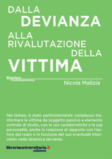 Dalla Devianza Alla Rivalutazione Della Vittima