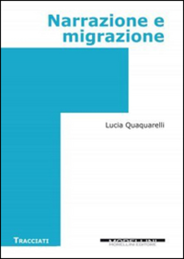 Narrazione E Migrazione