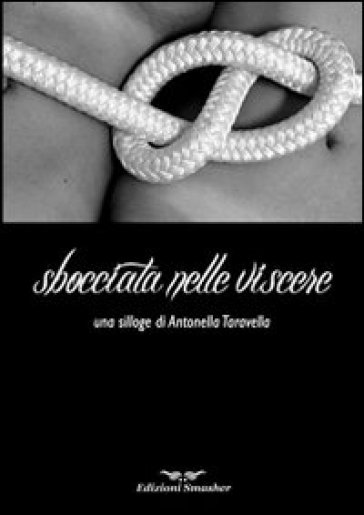 Sbocciata Nelle Viscere