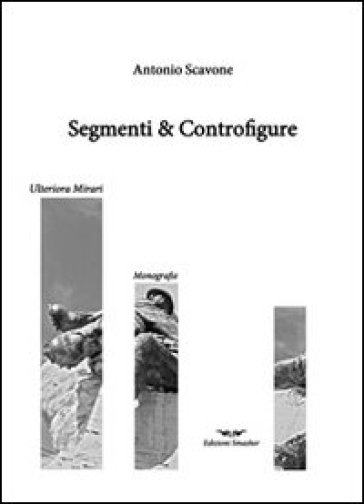Segmenti &amp; controfigure
