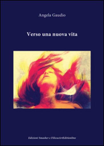 Verso Una Nuova Vita