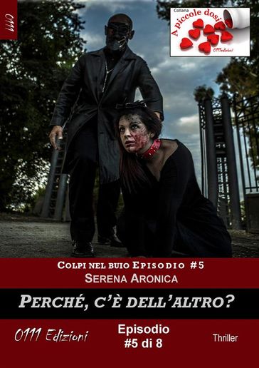 Perché c'è dell'altro? - Colpi nel buio ep. #5