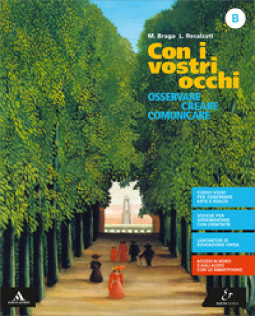 Con i vostri occhi. Per la Scuola media. Con e-book. Con espansione online. Vol. B