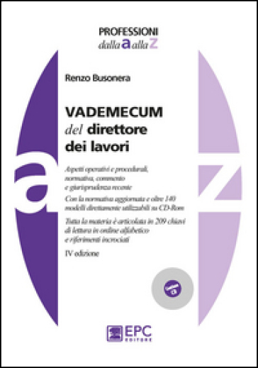 Vademecum Del Direttore Dei Lavori. Con CD-ROM