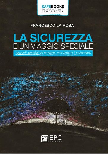 La sicurezza è un viaggio speciale