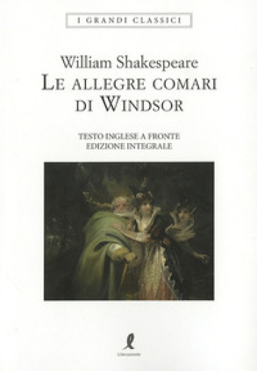 Le allegre comari di Windsor. Testo inglese a fronte. Ediz. integrale