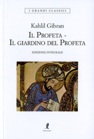 Il Profeta-Il Giardino Del Profeta. Ediz. Integrale