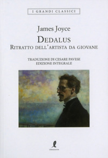 Dedalus. Ritratto dell'artista da giovane. Ediz. integrale