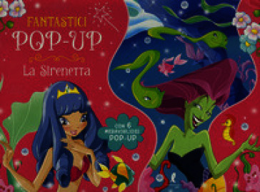 La Sirenetta. Libro pop-up. Ediz. a colori