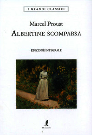 Albertine scomparsa. Ediz. integrale