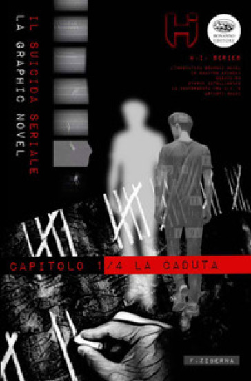 Il suicida seriale. Vol. 1: La caduta