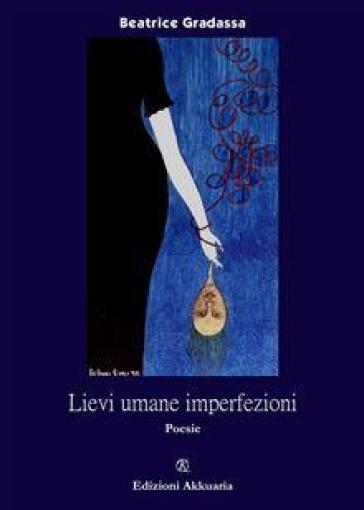 Lievi Umane Imperfezioni