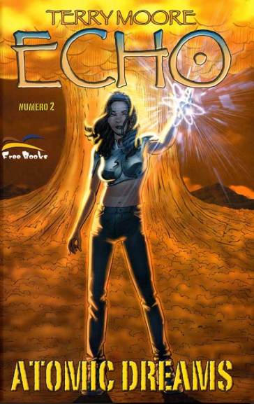 Echo. Vol. 2: Atomic dreams