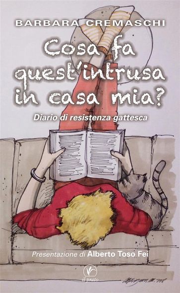 Cosa fa quest'intrusa in casa mia?
