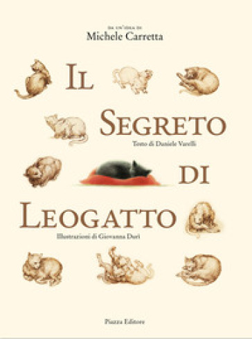 Il segreto di Leogatto. Ediz. illustrata