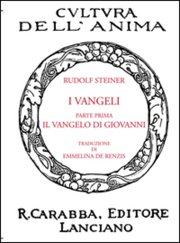 I Vangeli. Parte Prima: Il Vangelo Di Giovanni V