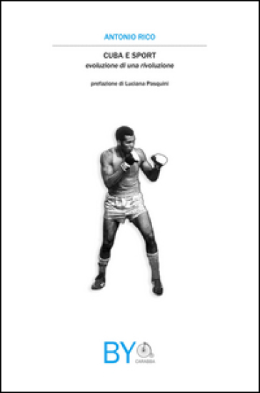 Cuba E Sport. Evoluzione Di Una Rivoluzione