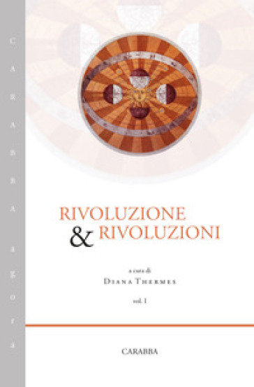 Rivoluzione &Amp; Rivoluzioni. Vol. 1