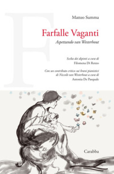 Farfalle vaganti. Aspettando van Westerhout