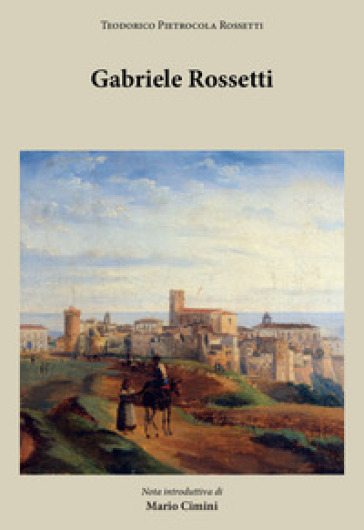Gabriele Rossetti