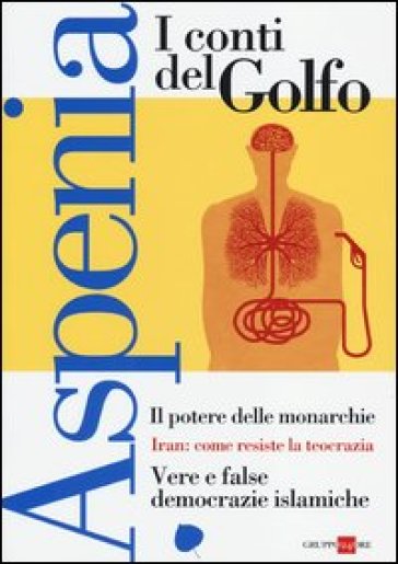 Aspenia. Vol. 60: I Conti Del Golfo