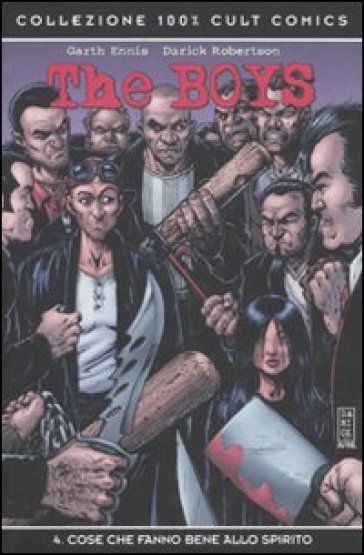 The boys. Vol. 4: Cose che fanno bene allo spirito