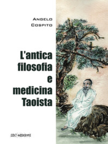 L'antica filosofia e medicina taoista