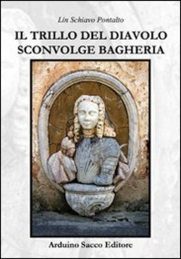 Il Trillo Del Diavolo Sconvolge Bagheria
