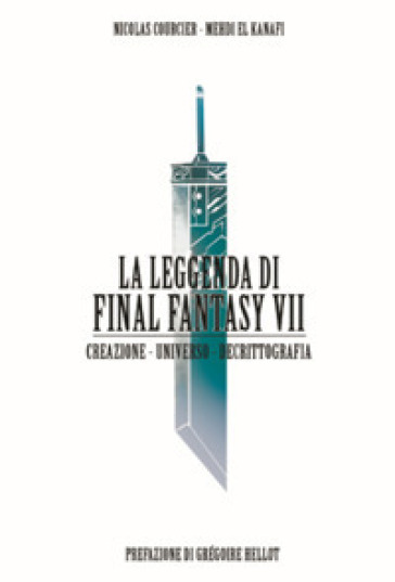 La leggenda di Final Fantasy VII. Creazione, universo, decrittazione
