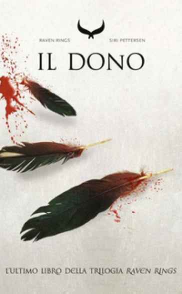 Il dono. Raven rings. Vol. 3