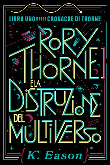 Rory Thorne e la Distruzione del Multiverso