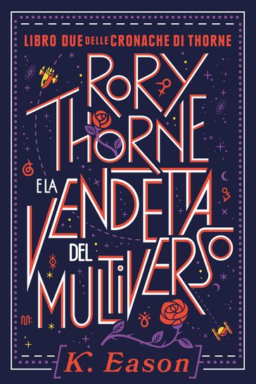 Rory Thorne e la Vendetta del Multiverso