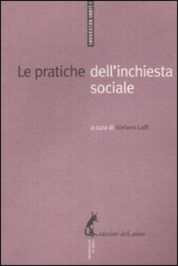 Le Pratiche Dell'inchiesta Sociale
