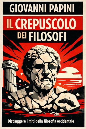 Il crepuscolo dei filosofi