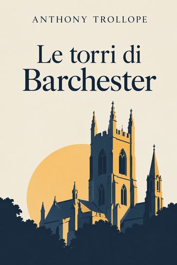 Le torri di Barchester