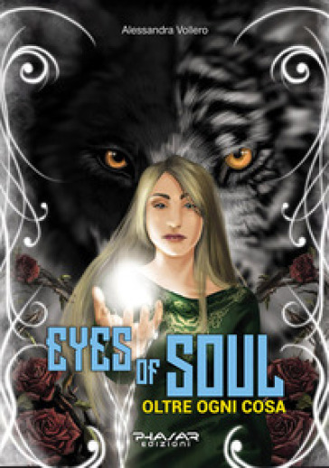 Eyes of Soul. Oltre ogni cosa
