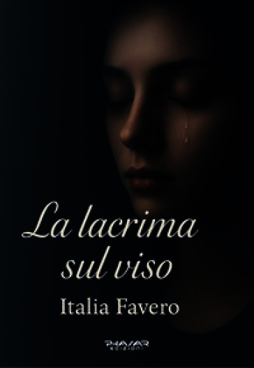 La lacrima sul viso