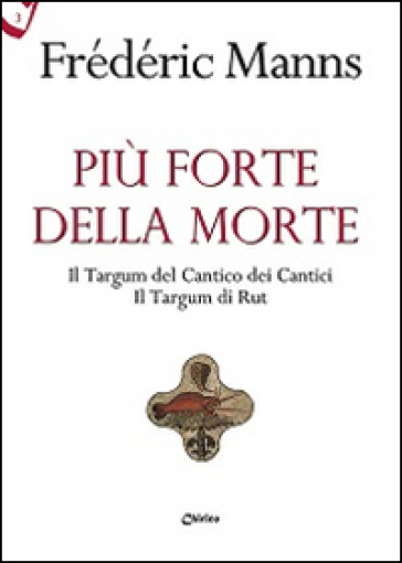 Più Forte Della Morte. Il Targum Del Cantico Dei Cantici, Il Targum Di Rut